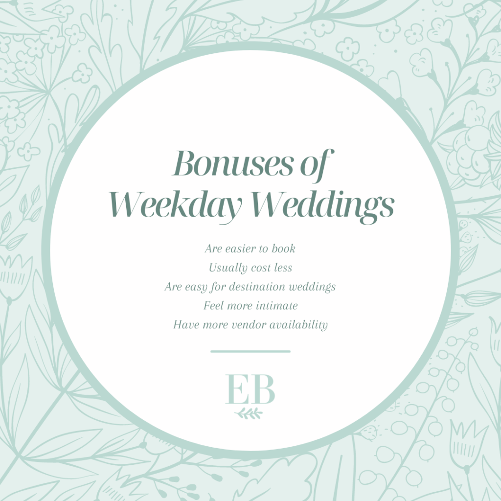 Planning a Weekday Wedding: Everything You Should Know