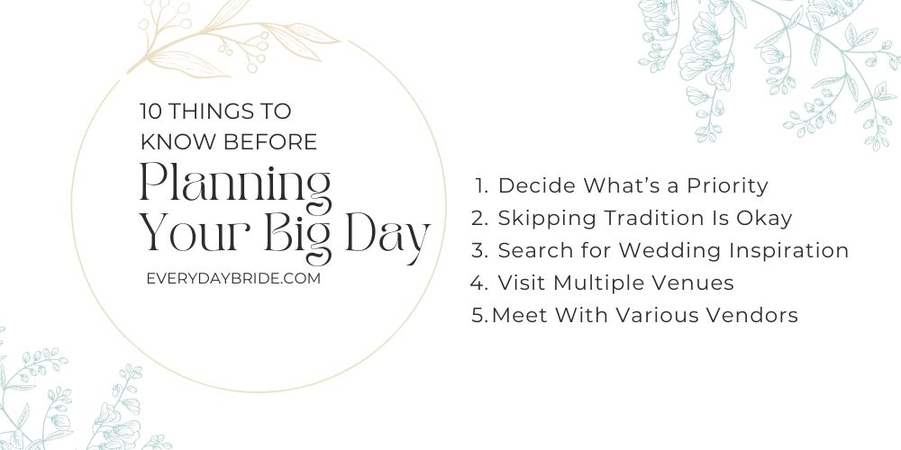 10 Things To Know Before Planning Your Big Day