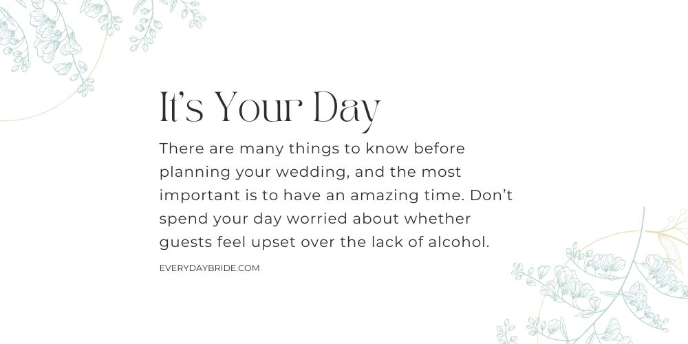 Everything You Need To Know About Planning a Dry Wedding